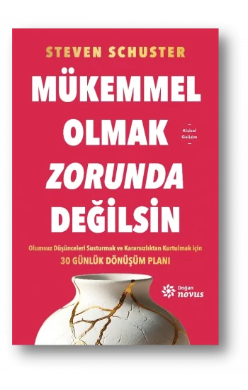 Mükemmel Olmak  Zorunda Değilsin