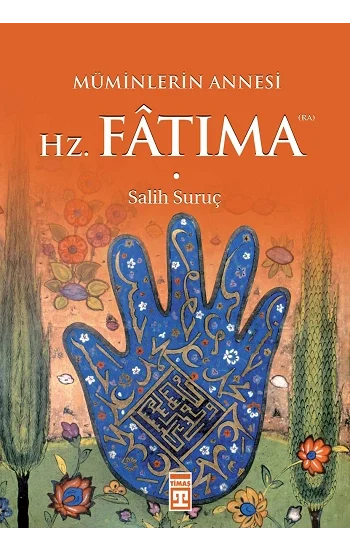 Müminlerin Annesi Hz. Fatıma