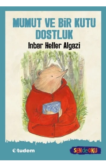 Mumut ve Bir Kutu Dostluk  (Sen de Oku )