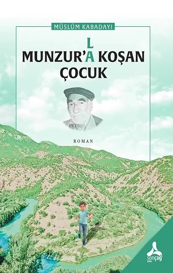 Munzurla Koşan Çocuk