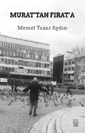 Murat’tan Fırat’a