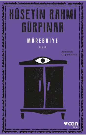 Mürebbiye (Açıklamalı Orijinal Metin)