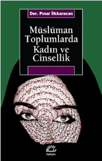 Müslüman Toplumlarda Kadın ve Cinsellik