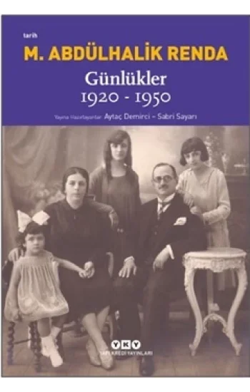 Mustafa Abdülhalik Renda Günlükler 1920-1950