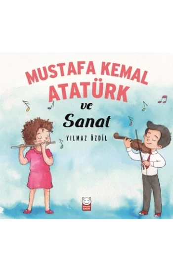 Mustafa Kemal Atatürk ve Sanat