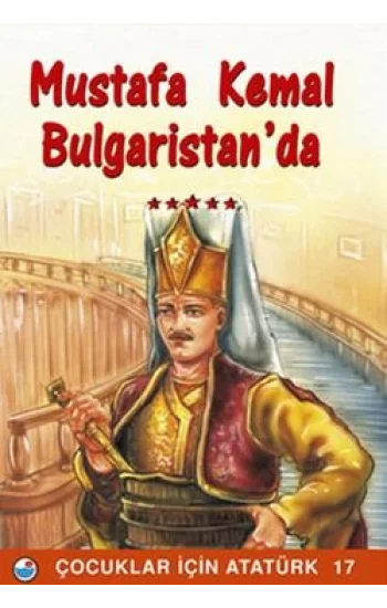 Mustafa Kemal Bulgaristanda
