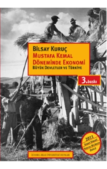 Mustafa Kemal Döneminde Ekonomi: Büyük Devletler ve Türkiye