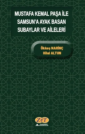 Mustafa Kemal Paşa ile Samsuna Ayak Basan Subaylar ve Aileleri