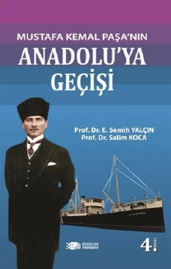 Mustafa Kemal Paşanın Anadoluya Geçişi