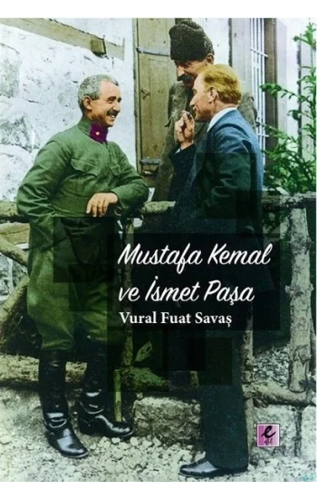 Mustafa Kemal ve İsmet Paşa