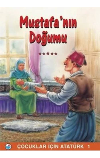Mustafa’nın Doğumu