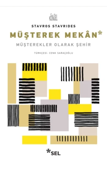 Müşterek Mekan - Müşterekler Olarak Şehir