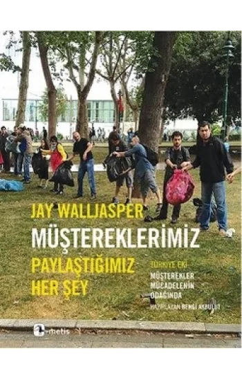 Müştereklerimiz: Paylaştığımız Her Şey