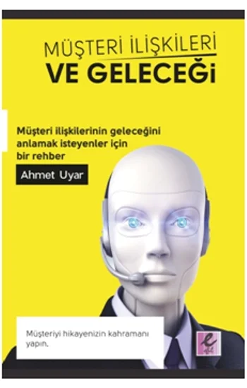 Müşteri İlişkileri ve Geleceği