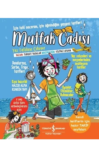 Mutfak Cadısı Yaz Tatiline Çıkıyor (Ciltli)