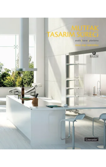 Mutfak Tasarım Süreci