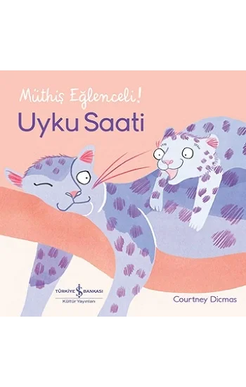 Müthiş Eğlenceli! Uyku Saati