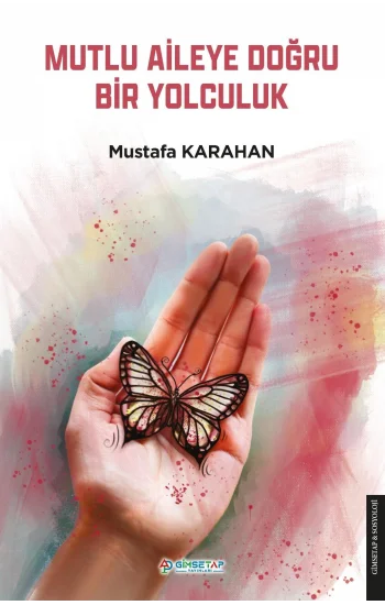 Mutlu Aileye Doğru Bir Yolculuk