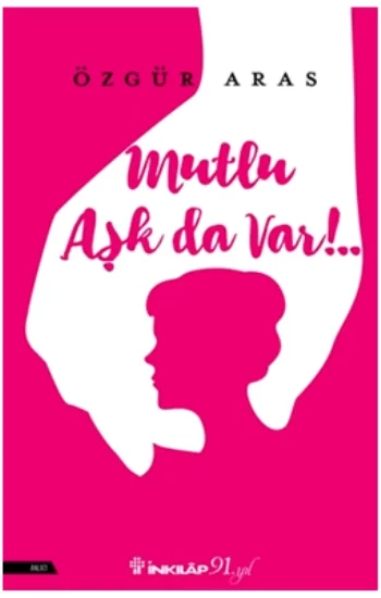 Mutlu Aşk da Var!..