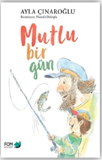 Mutlu Bir Gün