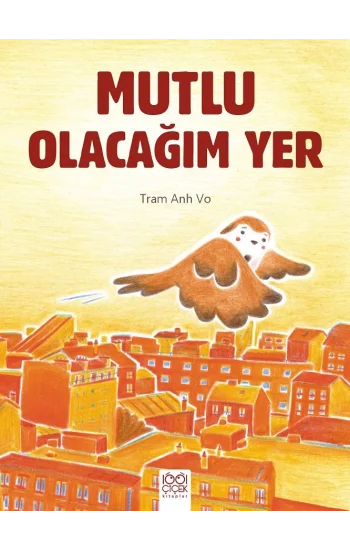 Mutlu Olacağım Yer