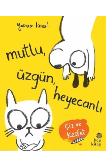 Mutlu Üzgün Heyecanlı