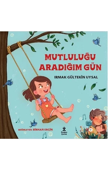 Mutluluğu Aradığım Gün
