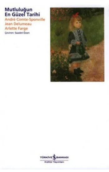 Mutluluğun En Güzel Tarihi