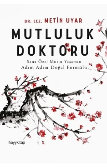 Mutluluk Doktoru