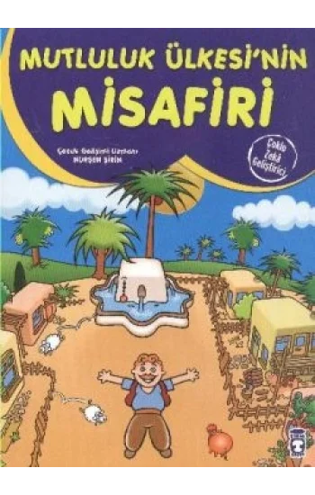 Mutluluk Ülkesinin Misafiri