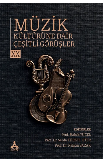 Müzik Kültürüne Dair Çeşitli Görüşler - XX
