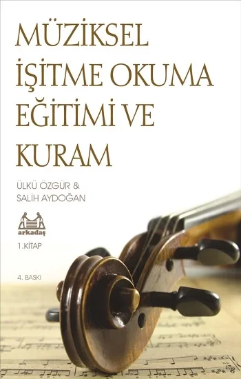 Müziksel İşitme Okuma Eğitimi ve Kuram 1.Kitap