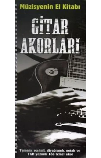 Müzisyenin El Kitabı: Gitar Akorları