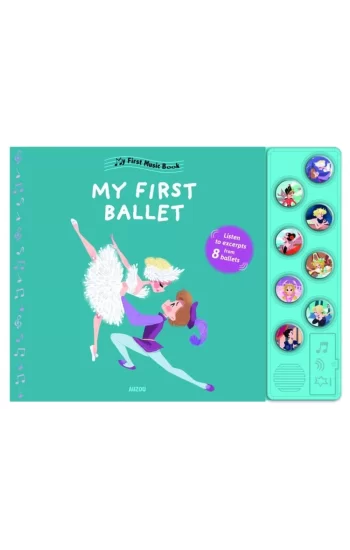 My First Music Book: My First Ballet