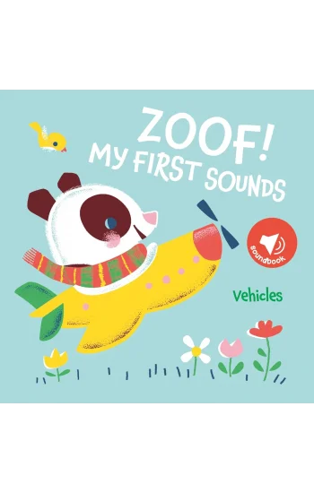 My First Sounds: Zoof! Vehicles (Sesli Kitap)