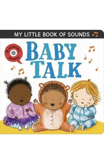 My Little Book of Sounds: Baby Talk