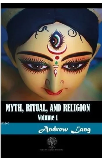 Myth Ritual and Religion Volume 1
