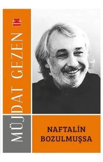 Naftalin Bozulmuşsa