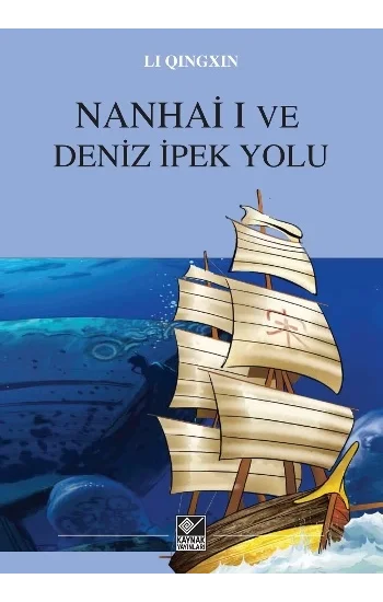 Nanhai I ve Deniz İpek Yolu
