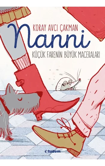 Nanni - Küçük Farenin Büyük Maceraları