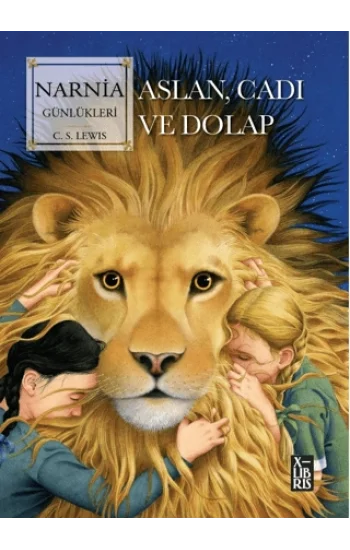 Narnia Günlükleri - Aslan, Cadı ve Dolap