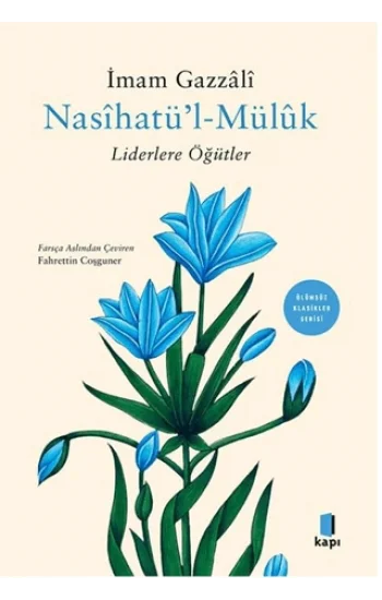 Nasihatül Müluk - Liderlere Öğütler