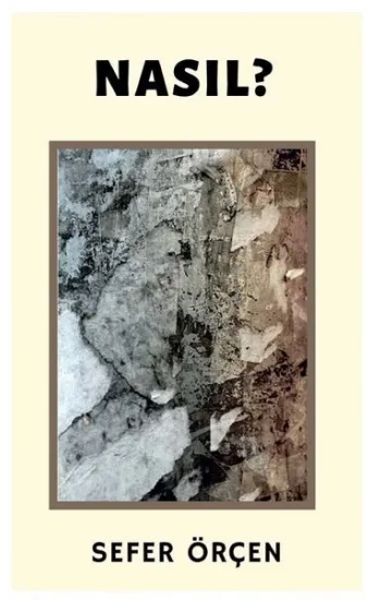 Nasıl?