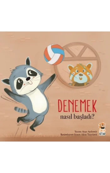 Nasıl Başladı? - Denemek