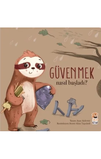 Nasıl Başladı? - Güvenmek