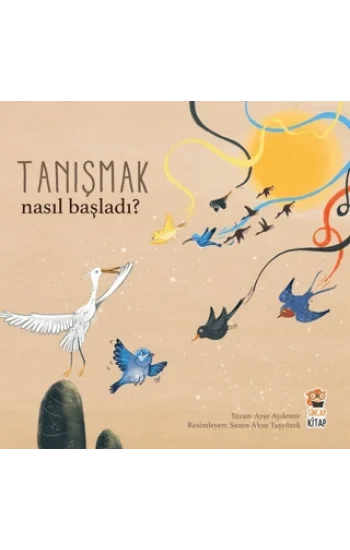 Nasıl Başladı? - Tanışmak