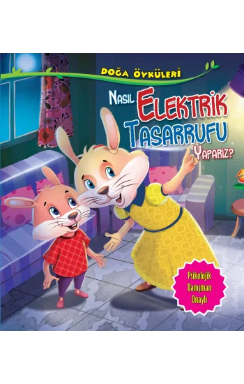 Nasıl Elektrik Tasarrufu Yaparız? - Doğa Öyküleri
