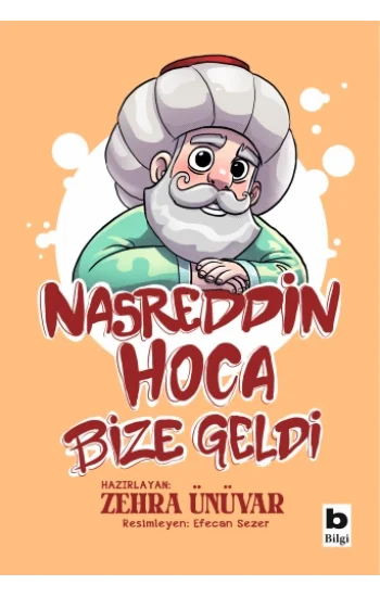 Nasreddin Hoca Bize Geldi