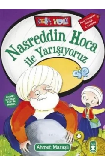 Nasreddin Hoca ile Yarışıyoruz