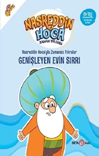NASRETTİN HOCAYLA ZAMANSIZ FIRKARALAR-  GENİŞLEYEN EVİN SIRRI
